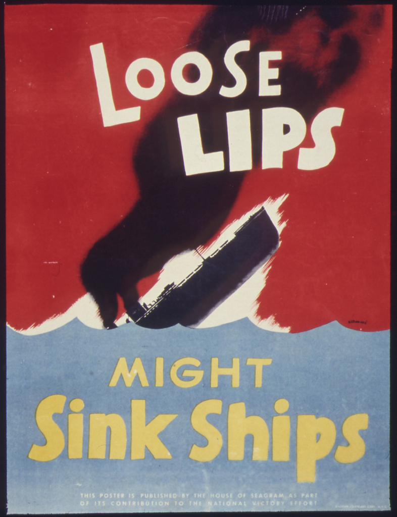 L:oose lips might sink ship is also true for Opsec