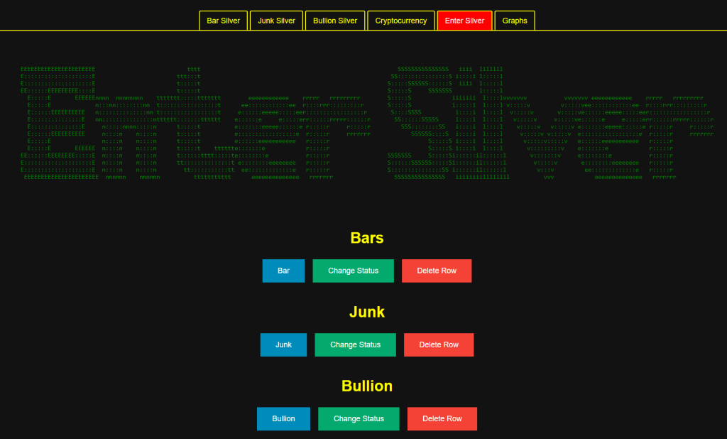 The enter silver tab. The blue button will allow you to enter silver, green will allow you to change status, and the red button will allow you to delete a certain row