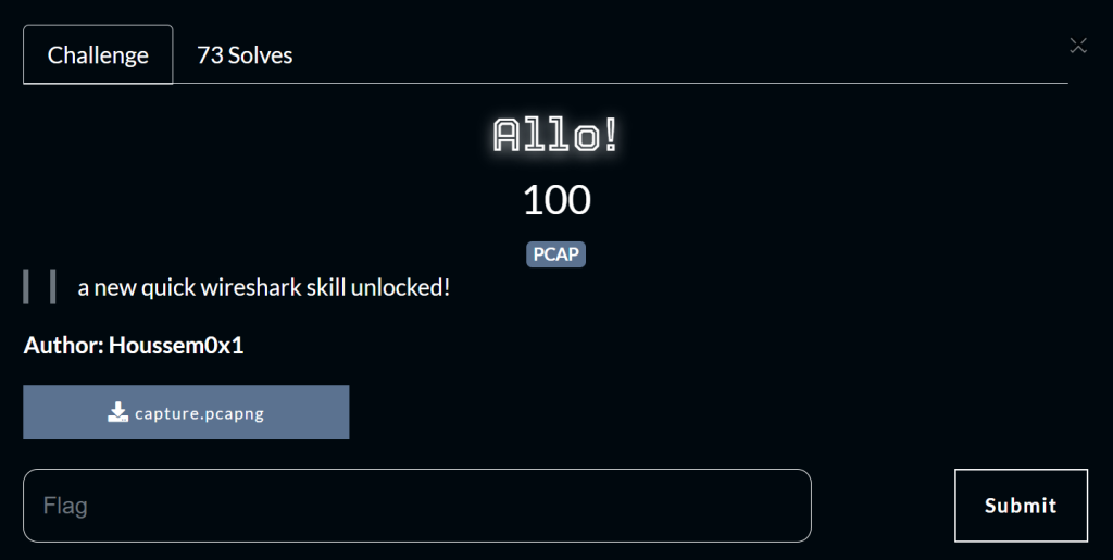 CTF challenge page titled “Allo!” showing 100 points, 73 solves, PCAP category, author Houssem0x1, and a downloadable capture.pcapng file with a flag submission field.