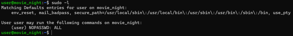 Terminal screenshot showing the output of sudo -l, indicating the user on the host movie_night has NOPASSWD permission to run all commands as the user ‘user.